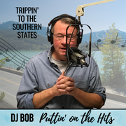 DJ Bob: Trippin' to the Southern States, 3.27.24