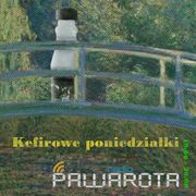 Kefirowe poniedziałki #10/999 PAWAROTA Radio - 06.02.2023