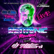 RETROnic Rewind 06/28/24 @ The Atlanta Eagle