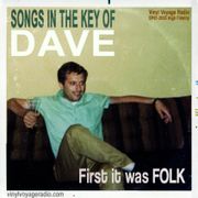 Songs in the Key of Dave - E01 - First it was FOLK