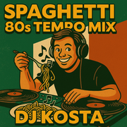 SPAGHETTI 80s TEMPO MIX ( Live Set By DJ Kosta )