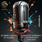 Blueberry Nights 26/02/2025 στο Αction Radio 22:00-00:00 με την Joanna