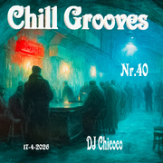""Chill Grooves"" nr.40    Chillout & Lounge Compilation