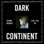 Dark Continent 01.11.2022