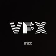 VPX Mix