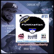 FUNKnation Radio 11 feat. DirtyFINGERS - #eastonHOUSEauthority