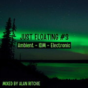 Just Floating Volume 3 - Ambient IDM -Electronica