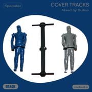 Cover tracks – Mixed by Bullion