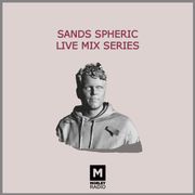 DJ Sands Spheric - Live Mix Series - 02