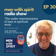 Men With Spirit - Episode 30