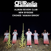 Album Review Club - Crones "Human Error"