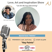 Love, Art and Inspiration Show - Nakisha of Key Paints 24.04.24