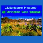 Springtime Sage: by DJVSamsonite Presents