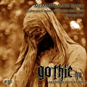 Memento Mori Radio | Gothic.hu #30 (2025. 02. 08.)