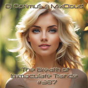 Dj OptimuS - The Breath of Immaculate Trance #387 [08.06.2024]