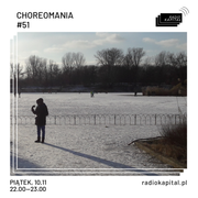 RADIO KAPITAŁ: Choreomania: #51 (2023-11-10)