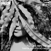 FUTURE RHYTHMS: TANYIA INVITES FALYAKON - 30/11/2023
