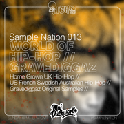 SAMPLE NATION 013 // WORLD OF HIP-HOP // GRAVEDIGGAZ