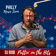 DJ Bob: The Philadelphia Sound, 7.17.24