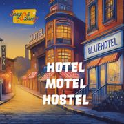 Songs & Stories #178 | Hotel, motel, hostel 30-04-2024