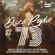 Galaxy Disco Classics Party #73 gepresenteerd door John Lommers (Donderdag 5-6-2025)