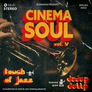 Cinema Soul Vol. 5 "Touch of Jazz" (Juicy Jelly)