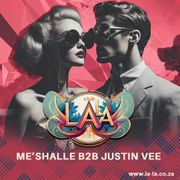 La-La ME'shalle B2B Justin Vee