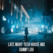 Late Night Tech House Mix - May 2024