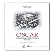 Oscar, storie di una Resistenza disarmata