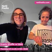 Drastic Shuffle w/ Maïs - 27th November 2025