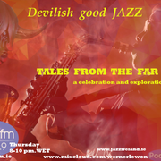 Tales from the far Side 17.11.22 Devilish good Jazz
