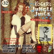 Kogar's Jungle Juice Show #32