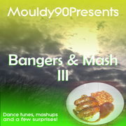 Bangers & Mash 3