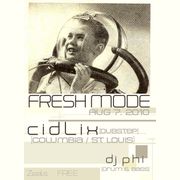 "FRESH MODE" - 8.7.2010 - CidLix