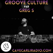 Groove Culture S2 EP2 par Greg S