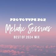 Best of Progressive House 2024 - Melodic Sessions