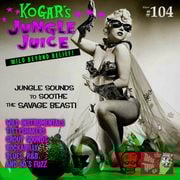 Kogar's Jungle Juice Show #104