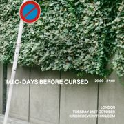 M.I.C - DAYS BEFORE CURSED 21.10.25