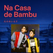 Na Casa de Bambu #39