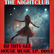 The Nightclub House Music Ep. 0083