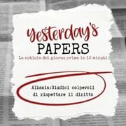 Yesterday's Papers - Caso Albania: giudici colpevoli di rispettare il diritto europeo