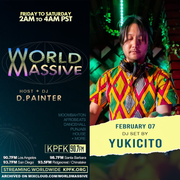 Yukicito | World Massive with d.painter (02-07-2025)