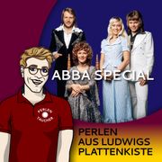 Ludwigs Perlen Juni 2024 – «ABBA Special»