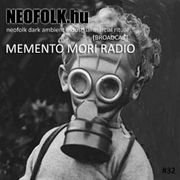 Memento Mori Radio | Neofolk.hu #32 (2025. 07. 16.)
