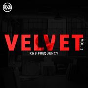 DJ Novalian | Velvet (R&B Frequency) Mix | Vol. 1