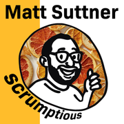 Matt Suttner Presents Scrumptious