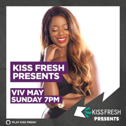 KISS FRESH PRESENTS VIV MAY - 17.04.22 (KISS FM)