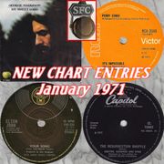 NEW CHART ENTRIES : January 1971