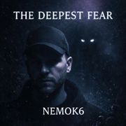 The Deepest Fears