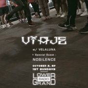 Viaje w/ Velaluna and NOSiLENCE (10.02.22)